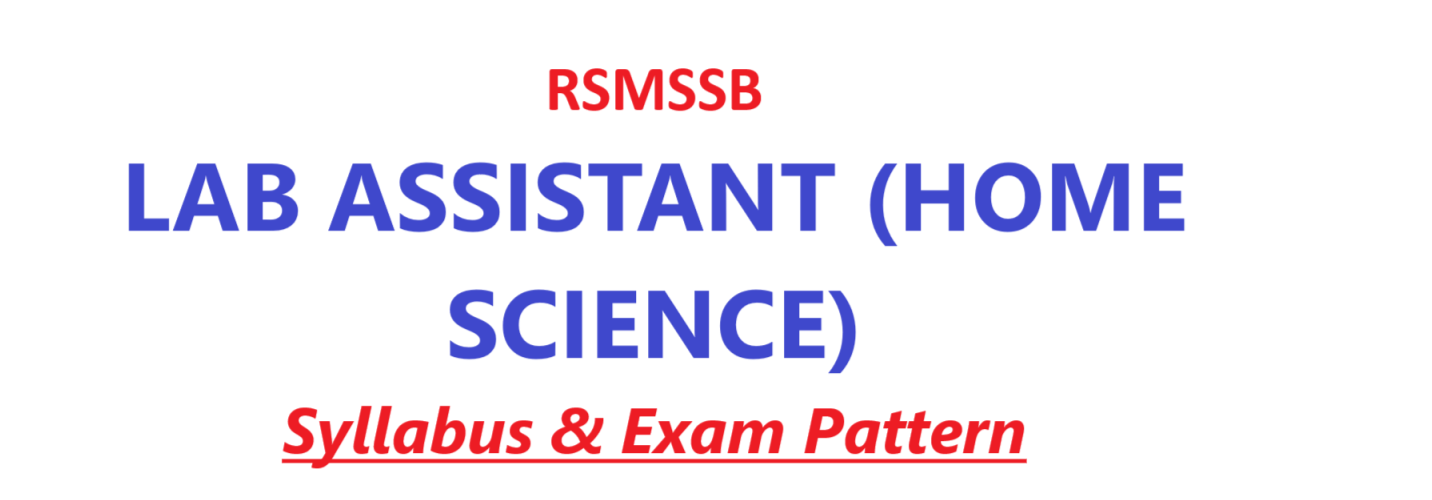 Rajasthan Lab Assistant (Home Science) Syllabus and Exam Pattern